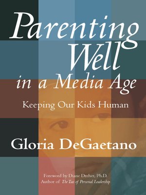 cover image of Parenting Well in a Media Age